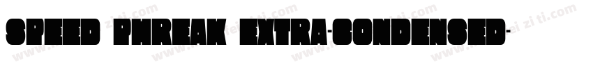 Speed Phreak Extra-Condensed字体转换